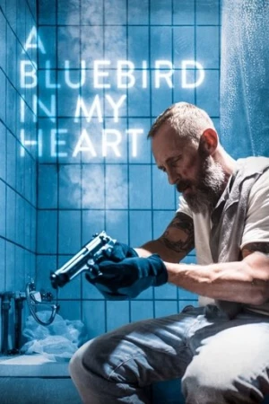 A Bluebird in My Heart (2018) izle