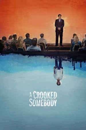 A Crooked Somebody (2018) izle