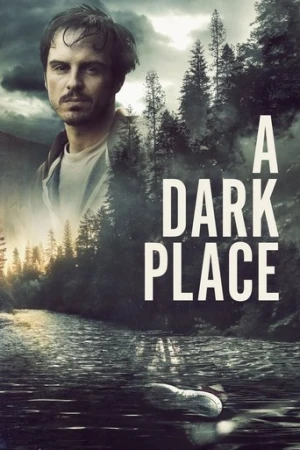 A Dark Place (2018) izle