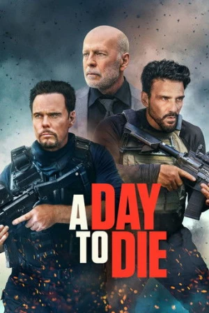 A Day to Die (2022) izle