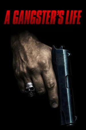 A Gangster's Life (2026) izle