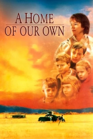 A Home of Our Own (1993) izle