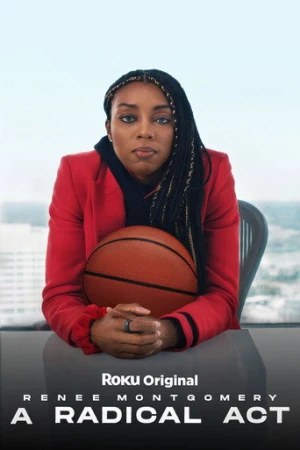A Radical Act: Renee Montgomery (2024) izle