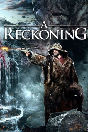 A Reckoning (2018) izle