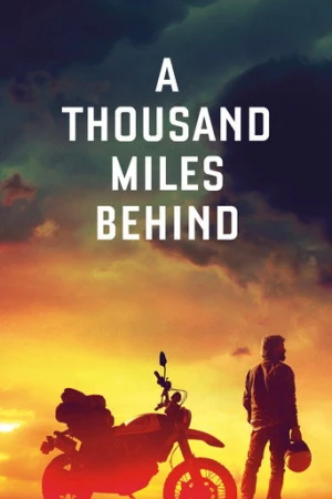 A Thousand Miles Behind (2020) izle