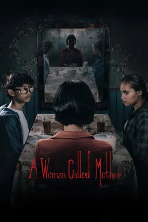 A Woman Called Mother (2025) izle
