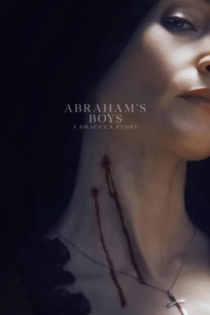 Abraham's Boys: A Dracula Story afiş