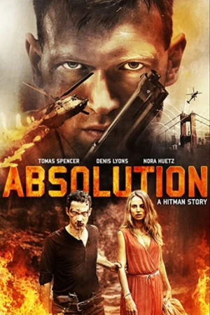 Absolution: A Hitman Story (2015) izle