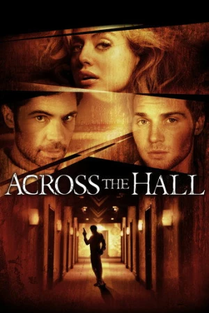 Across the Hall (2009) izle