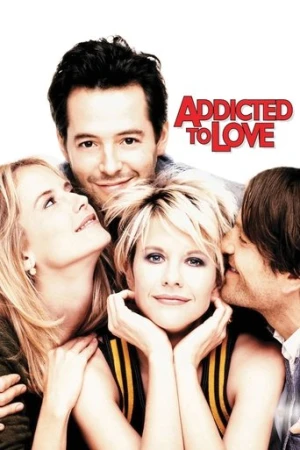 Addicted to Love (1997) izle