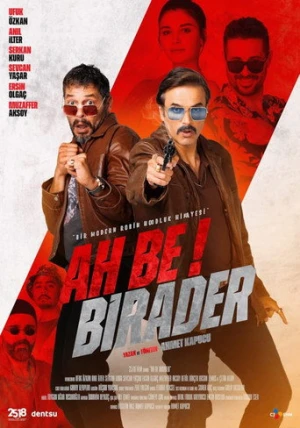 Ah Be Birader (2022) izle