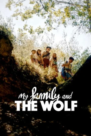 Ailem ve Kurt (2019) izle