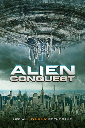 Alien Conquest (2021) izle