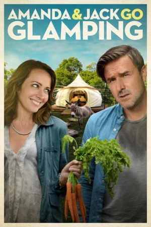 Amanda & Jack Go Glamping (2017) izle