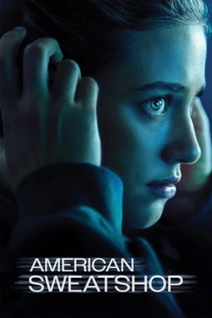 American Sweatshop (2025) izle