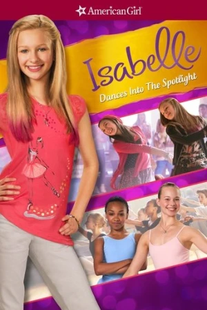 An American Girl: Isabelle Dances Into the Spotlight (2014) izle