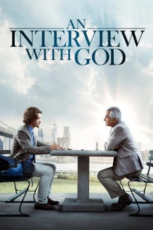 An Interview with God (2018) izle