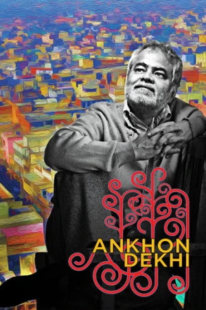 Ankhon Dekhi (2014) izle
