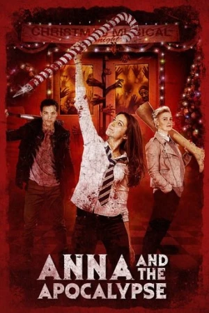 Anna ve Kıyamet (2018) izle
