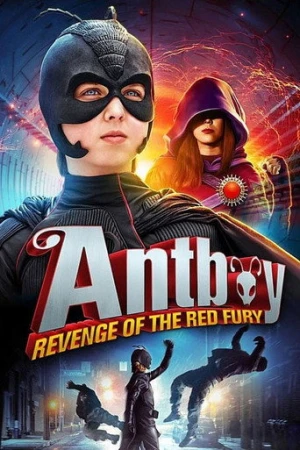 Antboy: Revenge of the Red Fury (2014) izle