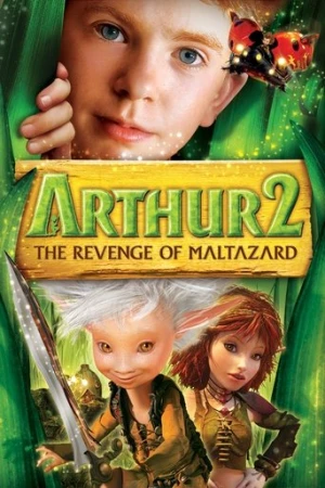 Arthur: Maltazar'ın İntikamı (2009) izle