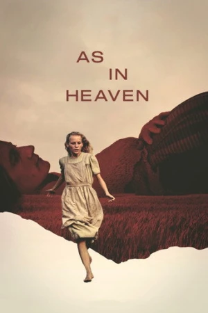As in Heaven (2021) izle
