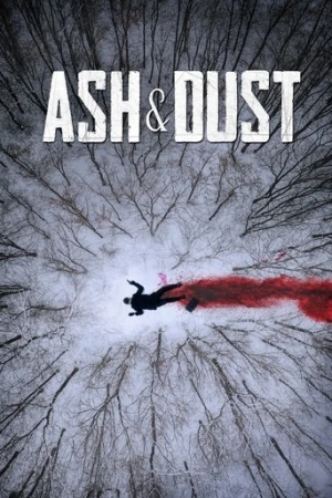 Ash & Dust (2022) izle