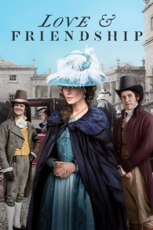 Aşk ve Dostluk (2016) izle