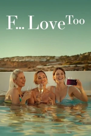 Aşkı Yine Boş Ver 2 (2022) izle