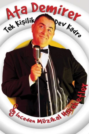 Ata Demirer: Tek Kişilik Dev Kadro (2005) izle