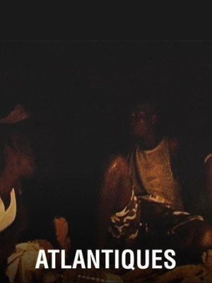 Atlantiques (2009) izle