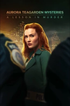 Aurora Teagarden Mysteries: A Lesson in Murder (2024) izle