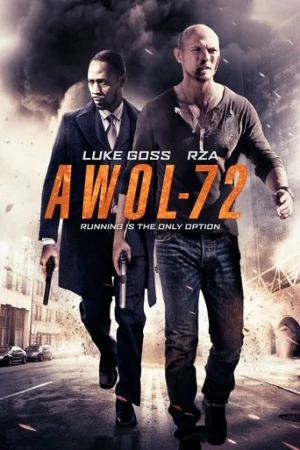 AWOL-72 (2015) izle