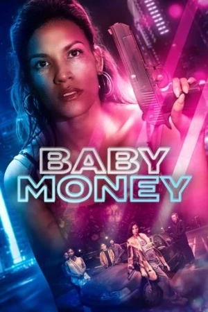 Baby Money (2021) izle