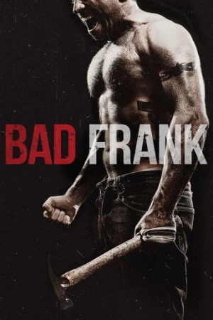 Bad Frank (2017) izle