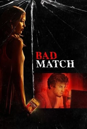 Bad Match (2017) izle