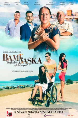 Bambaşka: Başka Bir Aşk Hikayesi (2016) izle