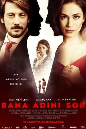 Bana Adını Sor (2015) izle