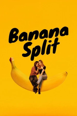 Banana Split (2018) izle
