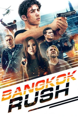 Bangkok Rush (2016) izle