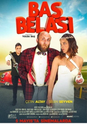 Baş Belası (2017) izle