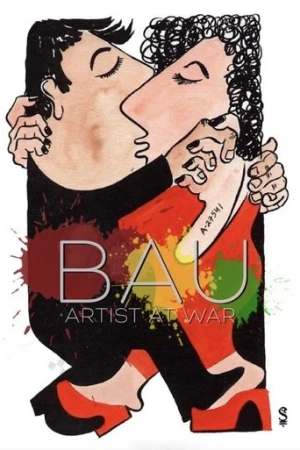 Bau, Artist at War (2024) izle