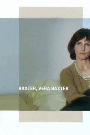 Baxter, Vera Baxter (1977) izle