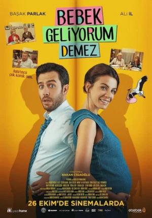Bebek Geliyorum Demez (2018) izle