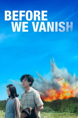Before We Vanish (2017) izle