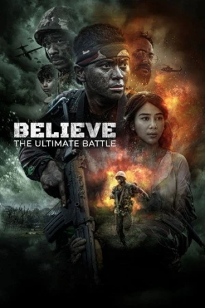 Believe: The Ultimate Battle (2025) izle