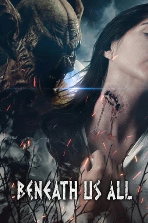 Beneath Us All (2023) izle