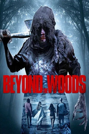 Beyond the Woods (2018) izle