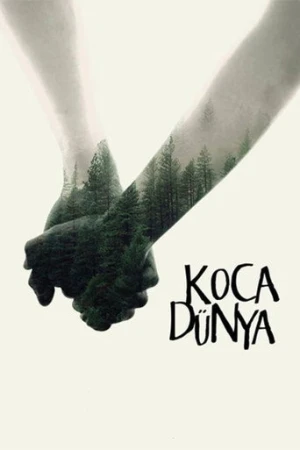 Koca Dünya (2016) izle
