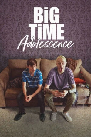 Big Time Adolescence (2020) izle